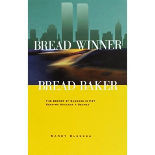 Bread Winner, Bread Baker: The Secret of Success is Not Keep