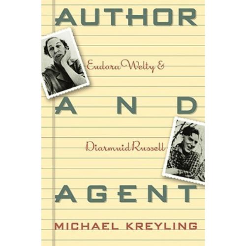 Author and Agent : Eudora Welty and Diarmuid Russell