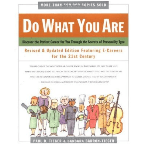 Do What You are : Discovering Your Perfect Career...