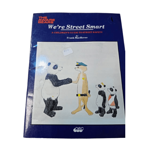 We're Street Smart : A Children's Guide to Street Safety