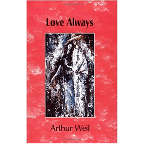 Love Always by Arthur Weil
