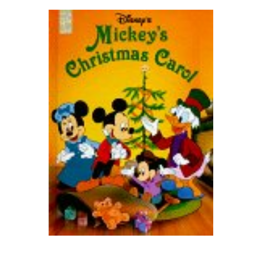 Mickey's Christmas Carol : Classic Storybook