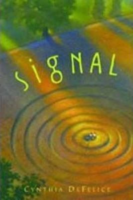 Signal by Cynthia DeFelice