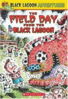 Black Lagoon Adventures #6: The Field Day from the Black Lagoon