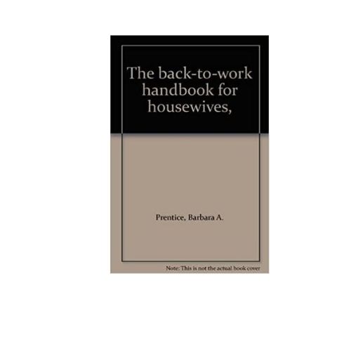 The back-to-work handbook for housewives