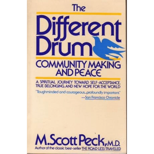 The Different Drum : Community-Making and Peace