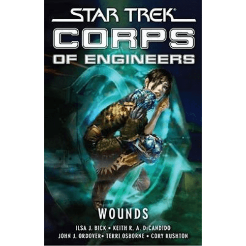 Starfleet Corps of Engineers #11: Star Trek: Corps of Engineers: Wounds