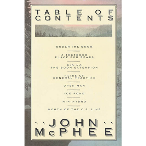 Table of Contents By John McPhee