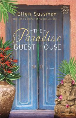 The Paradise Guest House : A Novel