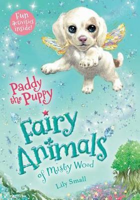 Paddy the Puppy : Fairy Animals of Misty Wood
