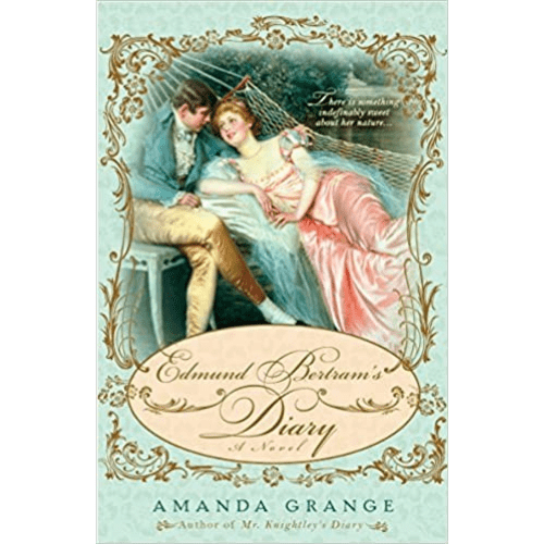 Jane Austen Heroes #4:  Edmund Bertram's Diary