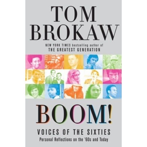 Boom! Voices of the Sixties : Personal Reflections of the '6