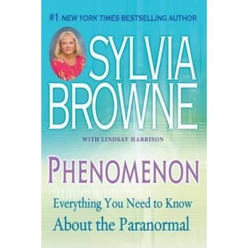 Phenomenon : Everything You Need to Know about the Paranormal