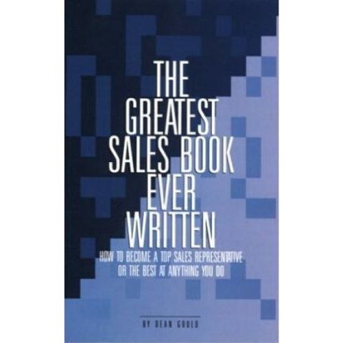 The Greatest Sales Book Every Written