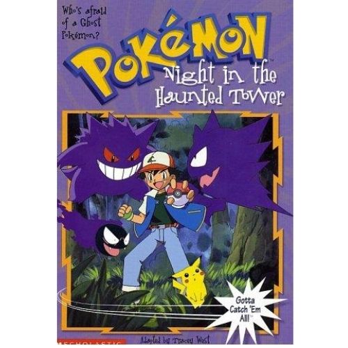 Pokemon Chapter Book #4 : Night in the Haunted Tower