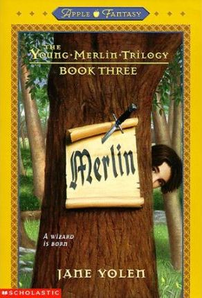 Merlin : Young Merlin Trilogy: Book Three