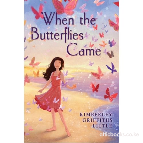 When the Butterflies Came