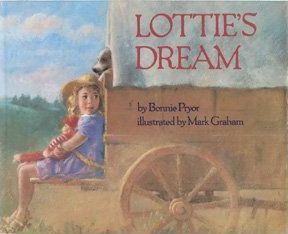 Lottie's Dream By Bonnie Pryor