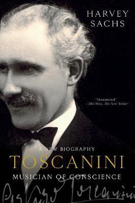 Toscanini : Musician of Conscience