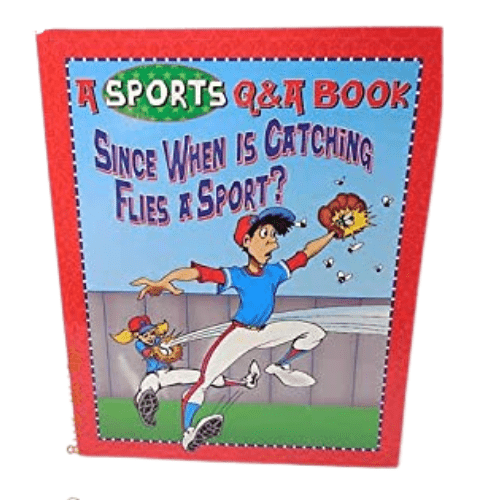 Since when is catching flies a sport? (A sports Q&A book)