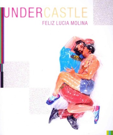 Undercastle By Feliz Lucia Molina