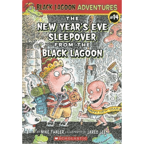 Black Lagoon Adventures #14: The New Year's Eve Sleepover from the Black Lagoon