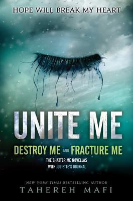 Shatter Me #1.5, 2.5: Unite Me