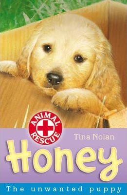 Honey : The Unwanted Puppy