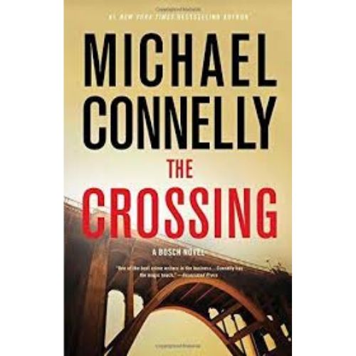 The Crossing  - Michael Connelly