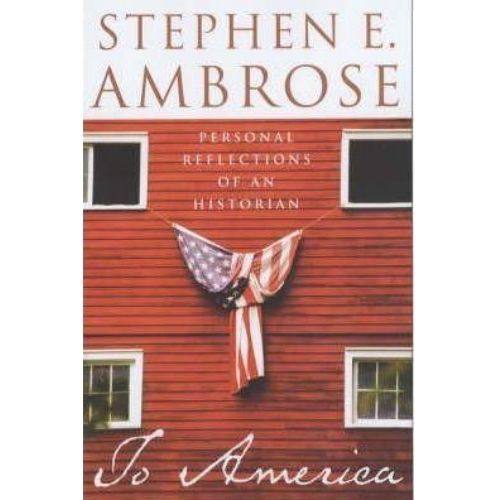 To America : Personal Reflections of an Historian