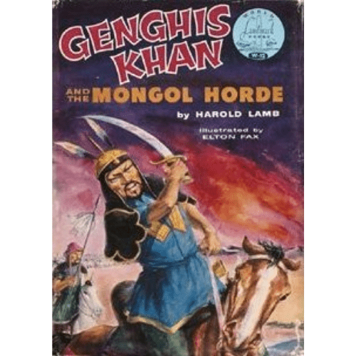 Genghis Khan and the Mongol Horde (World Landmark Books, W-12)