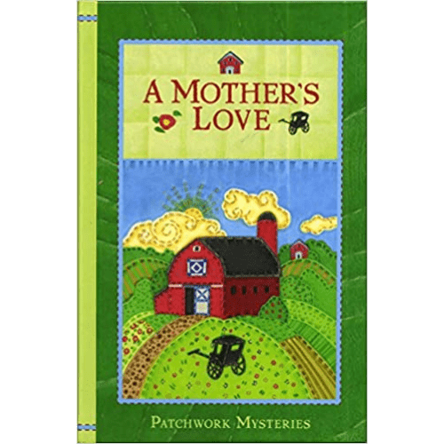 Patchwork #21: A Mother's Love