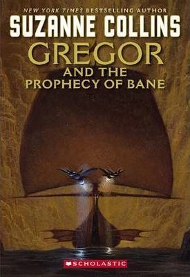 Underland Chronicles #2: Gregor and the Prophecy of Bane
