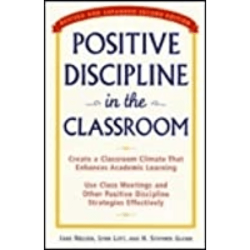 Positive Discipline in the Classroom