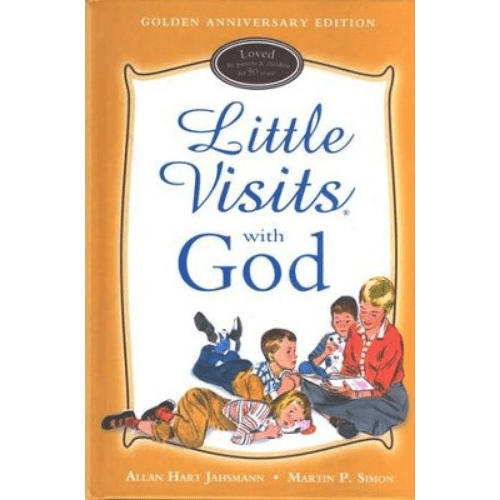 Little Visits with God : 50 Year Golden Anniversary Edition