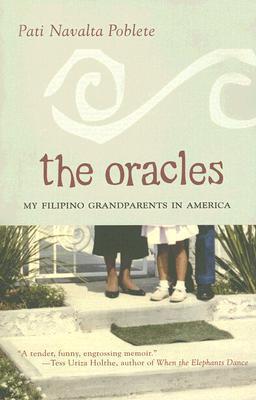 The Oracles : My Filipino Grandparents in America