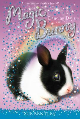 Magic Bunny #5: Dancing Days