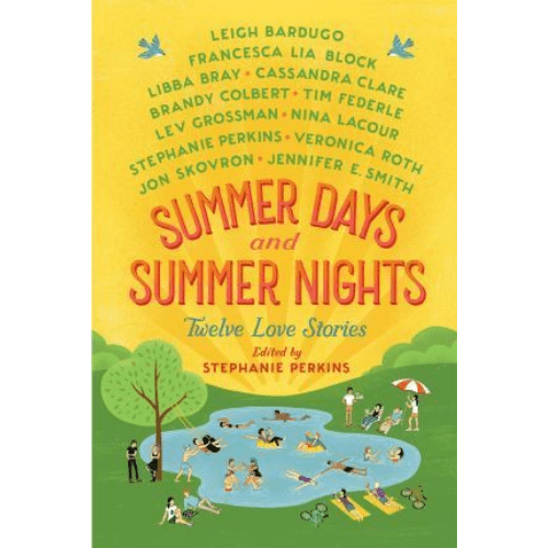 Summer Days and Summer Nights : Twelve Love Stories