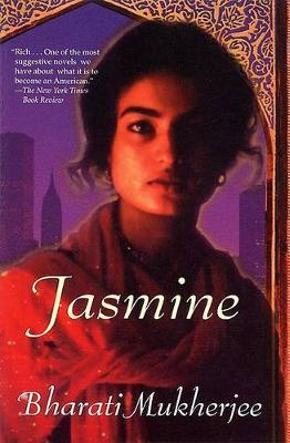 Jasmine By Bharati Mukherjee