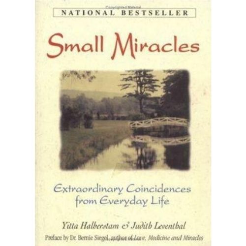 Small Miracles: Extraordinary Coincidences from Everyday Life