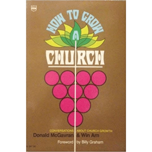 How to Grow a Church,