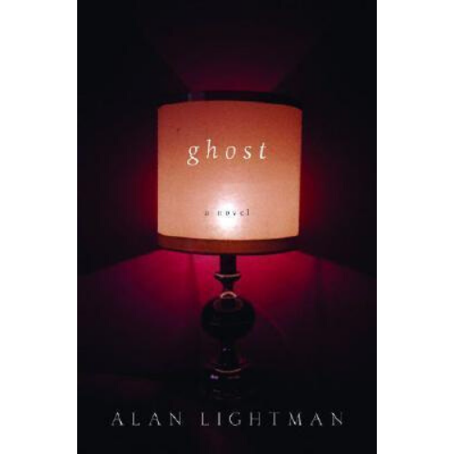Ghost by Alan Lightman