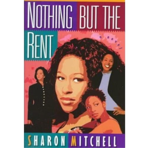 Nothing But the Rent