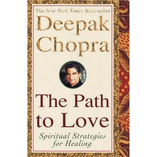 The Path to Love : Spiritual Strategies for Healing