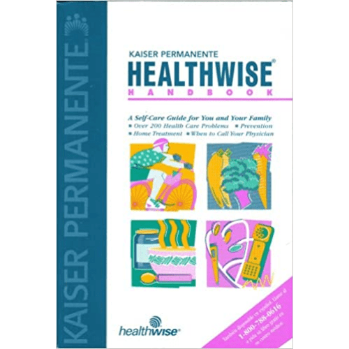 Healthwise Handbook: A Self-Care Guide for You and Your Family