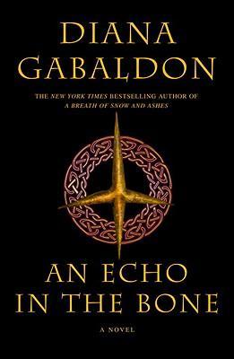 An Echo in the Bone : A Novel