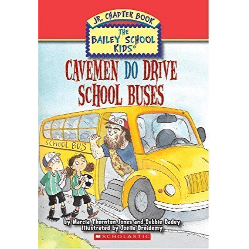The Bailey School Kids Jr. Chapter Book #8: Cavemen Do Drive School Buses