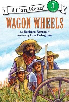 I Can Read Level 3: Wagon Wheels