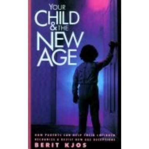 Your child & the New Age