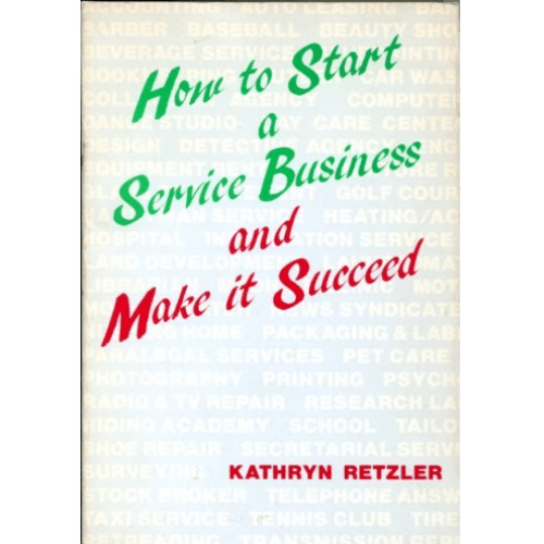 How to Start a Service Business and Make it Succeed